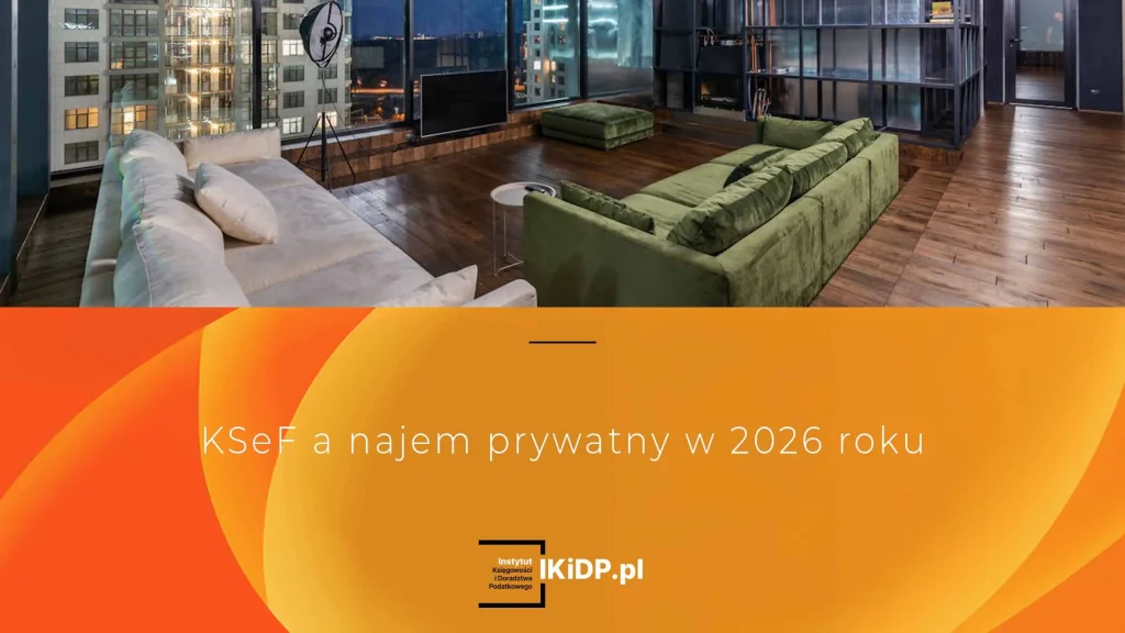Najem prywatny a KSeF – co zmieni się od 2026 roku
