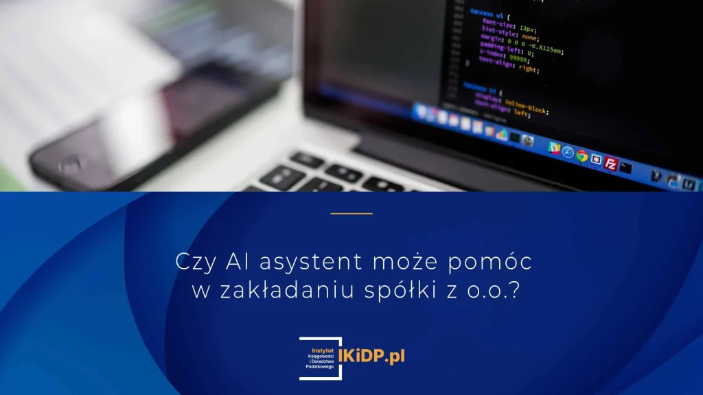 Czy AI asystent może pomóc w zakładaniu spółki z o.o.?